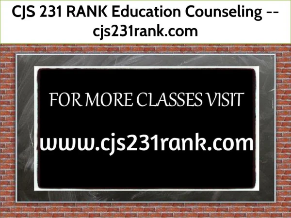 CJS 231 RANK Education Counseling -- cjs231rank.com