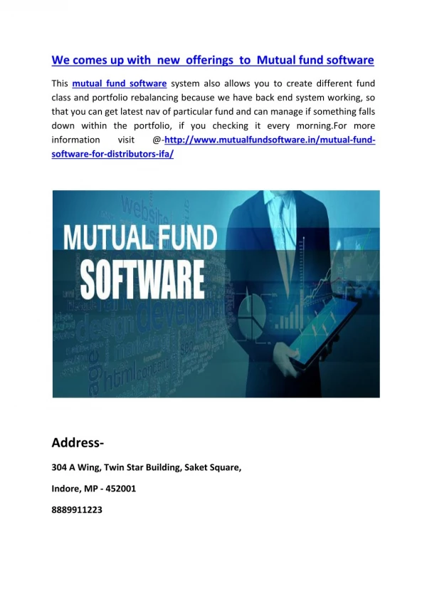 We comes up with new offerings to Mutual fund software