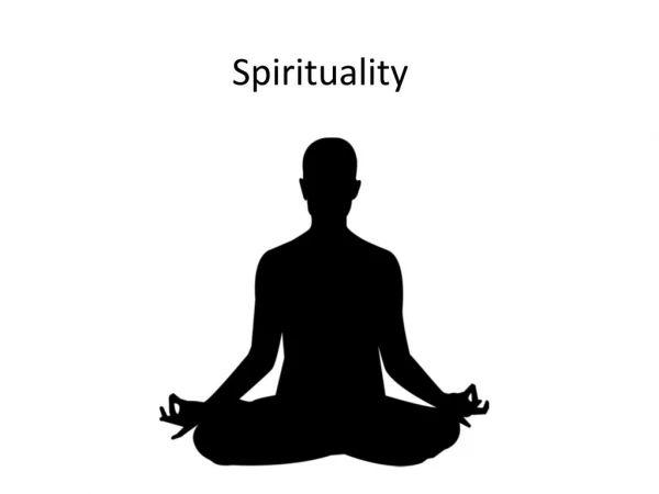 What is Spirituality