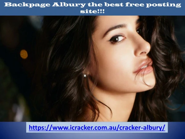 Backpage Albury the best free posting site!!!