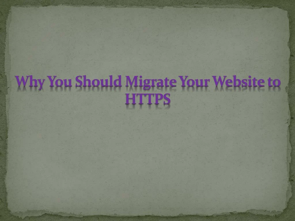 why you should migrate your website to https
