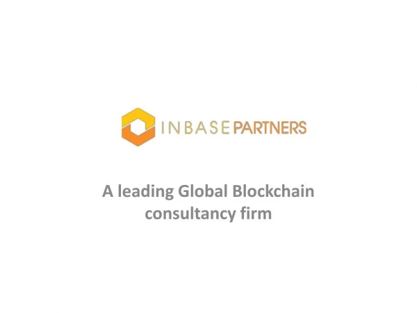 Best leading global blockchain consultancy firm- Inbasepartners.com