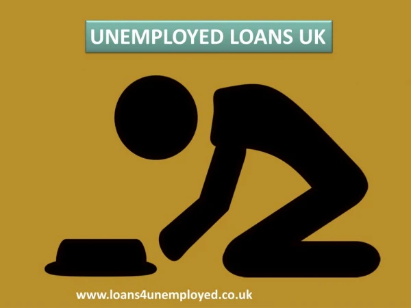 Unemployed Loans UK – Find Good Result Hare