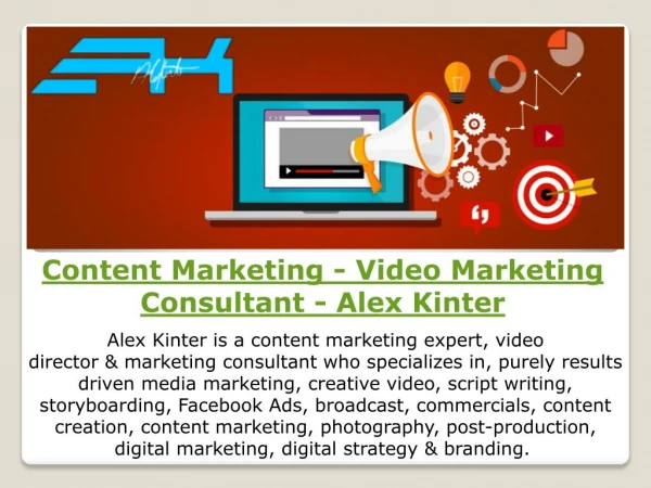 Content Marketing - Video Marketing Consultant - Alex Kinter