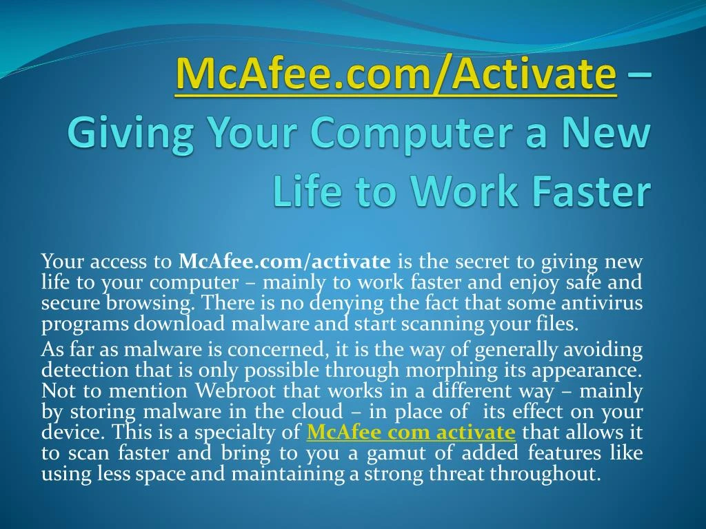 mcafee com activate giving your computer a new life to work faster