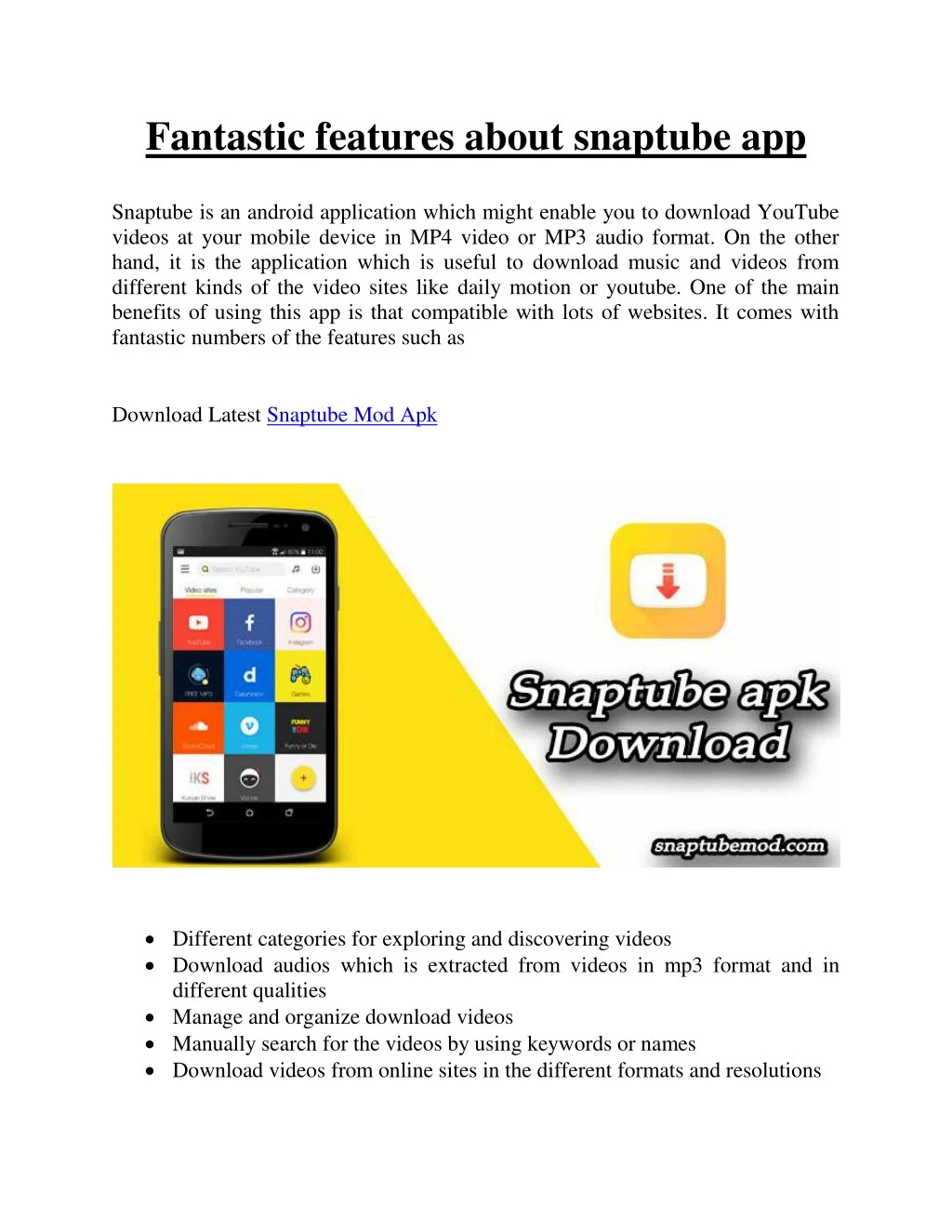 fantastic features about snaptube app
