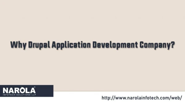 Custom Drupal Application Development Company - Narola Infotech