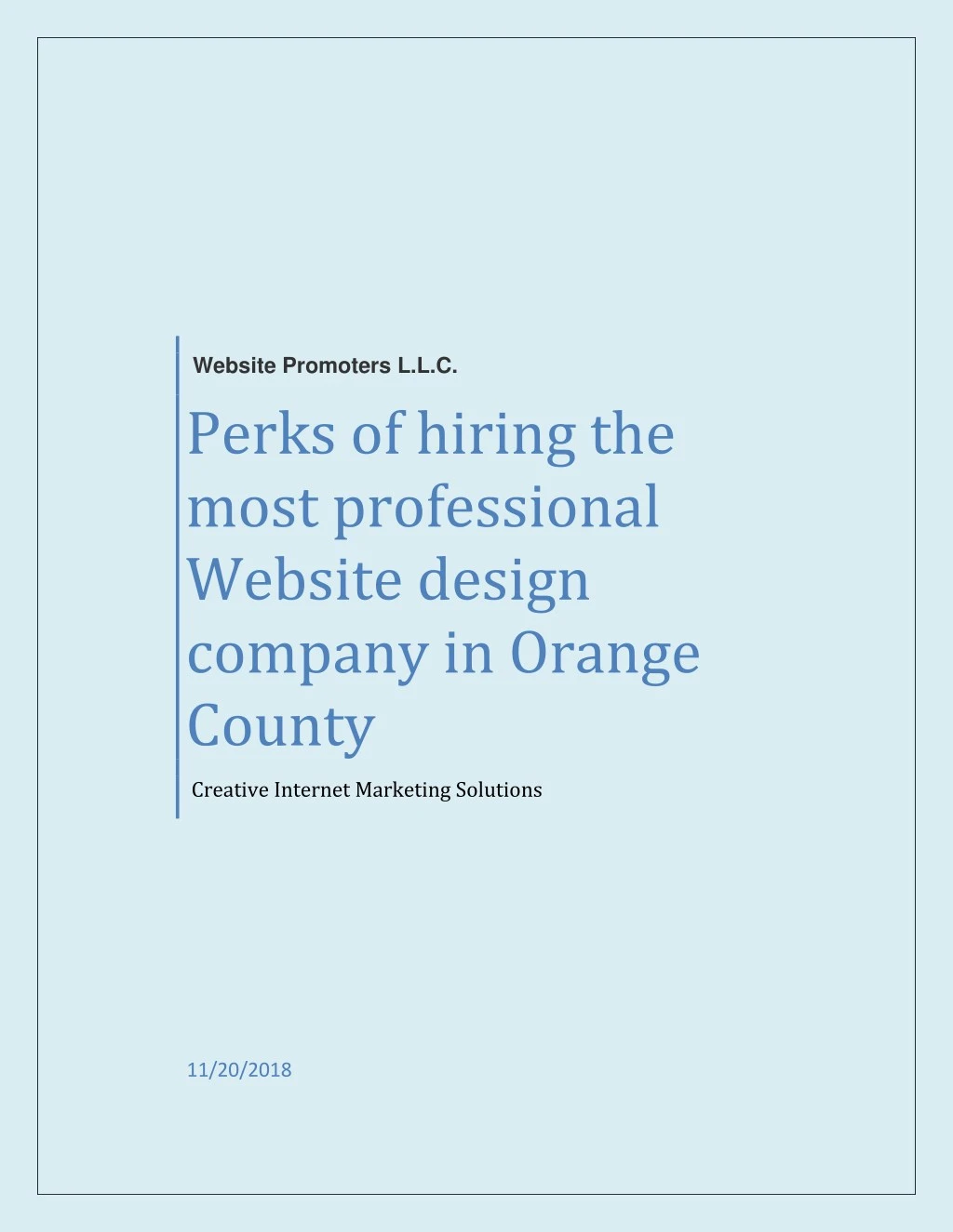 website promoters l l c perks of hiring the most