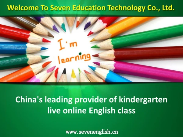 Welcome To Seven Education Technology Co., Ltd.