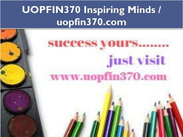 UOPFIN370 Inspiring Minds / uopfin370.com
