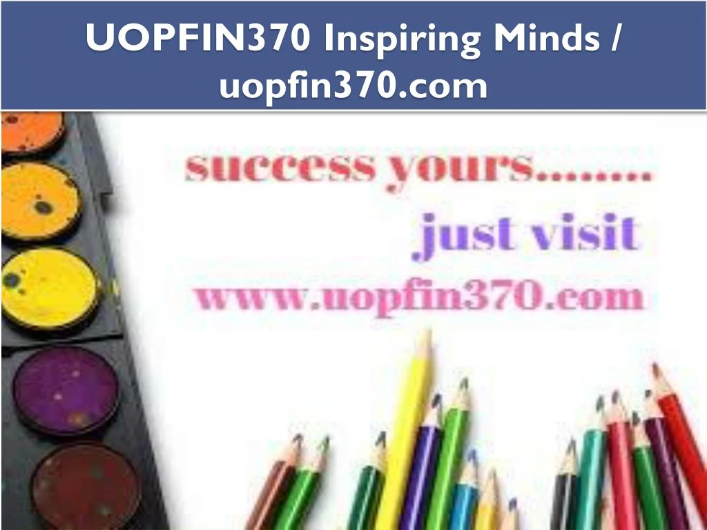 uopfin370 inspiring minds uopfin370 com