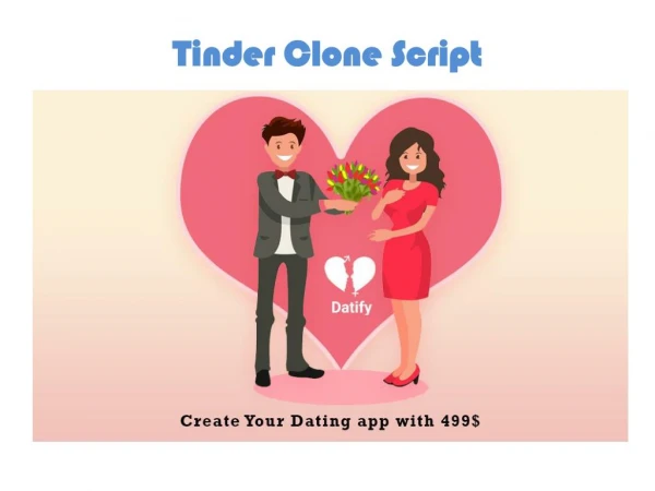 Tinder Clone | Tinder Clone Script | Dating App Development - Datify