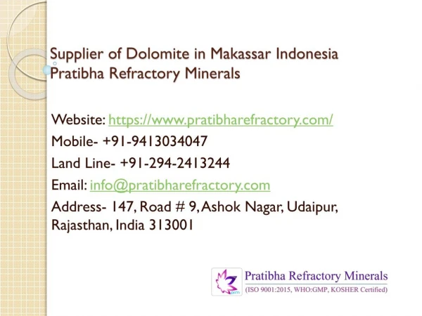 Supplier of Dolomite in Makassar Indonesia Pratibha Refractory Minerals