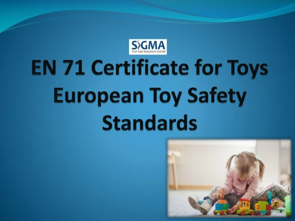 En 71 certificate for toys testing