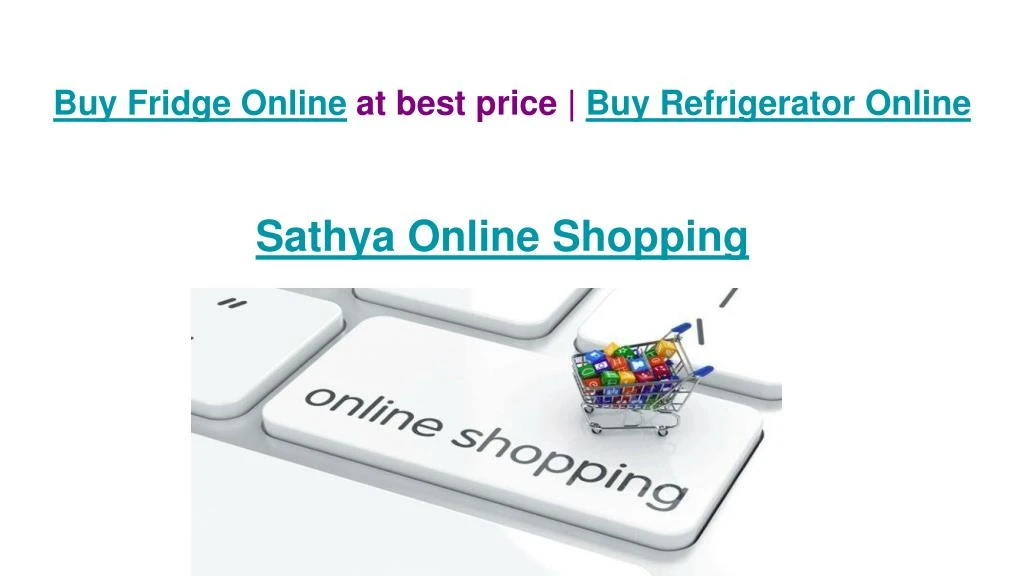 buy fridge online at best price buy refrigerator online