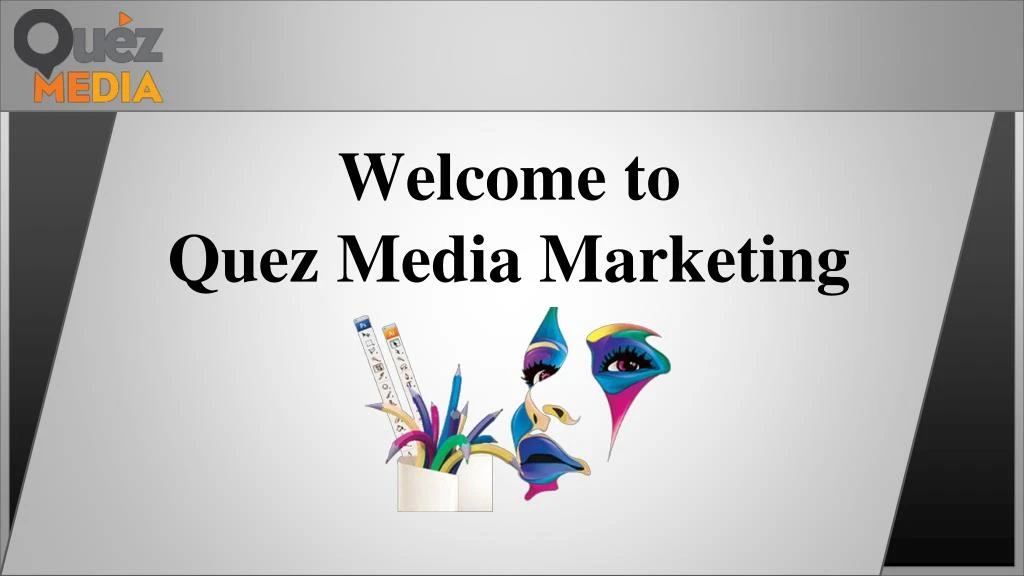 welcome to quez media marketing