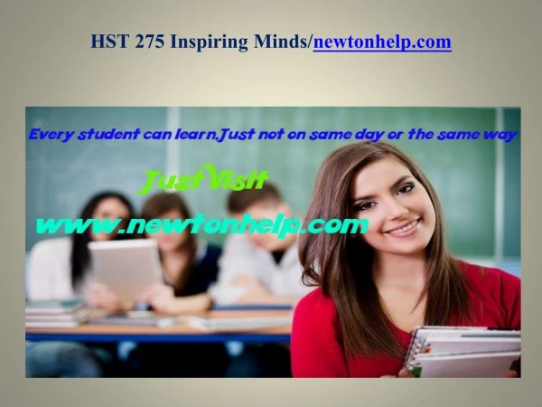 HST 275 Inspiring Minds/newtonhelp.com