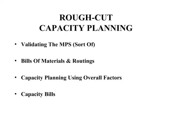 ROUGH-CUT CAPACITY PLANNING