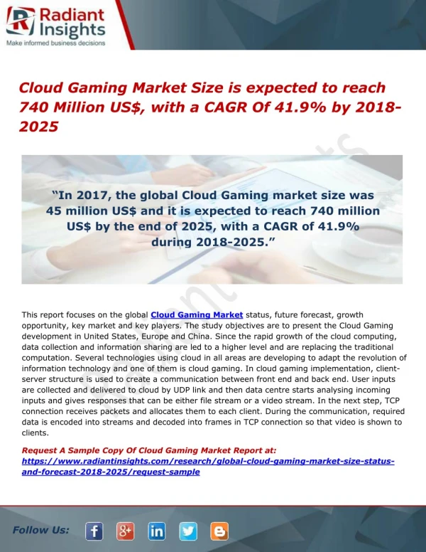 Cloud Gaming Market Size is expected to reach 740 Million US$, with a CAGR Of 41.9% by 2018-2025