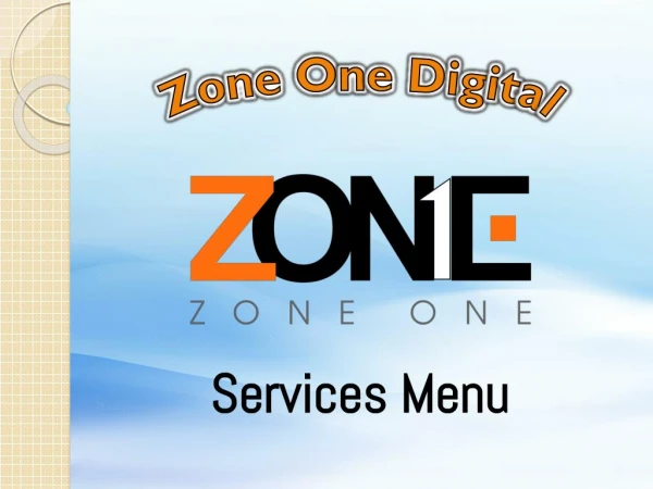Zone One Digital Services Menu