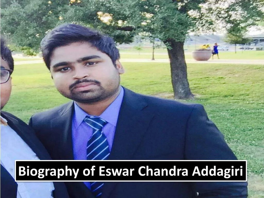 biography of eswar chandra addagiri