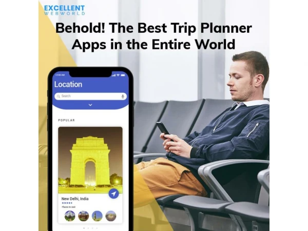 Behold! The Best Trip Planner Apps in the Entire World