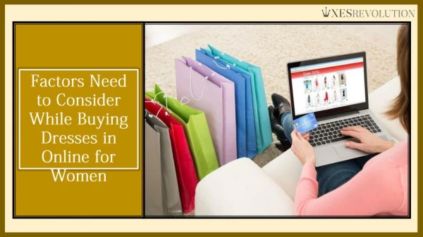 Factors Need to Consider While Buying Dresses in Online for Women