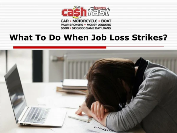 What to Do When Job Loss Strikes?