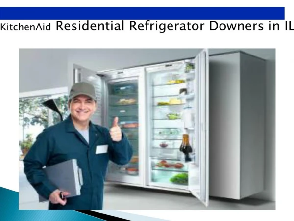 All type KitchenAid Residential Refrigerator in Downers IL
