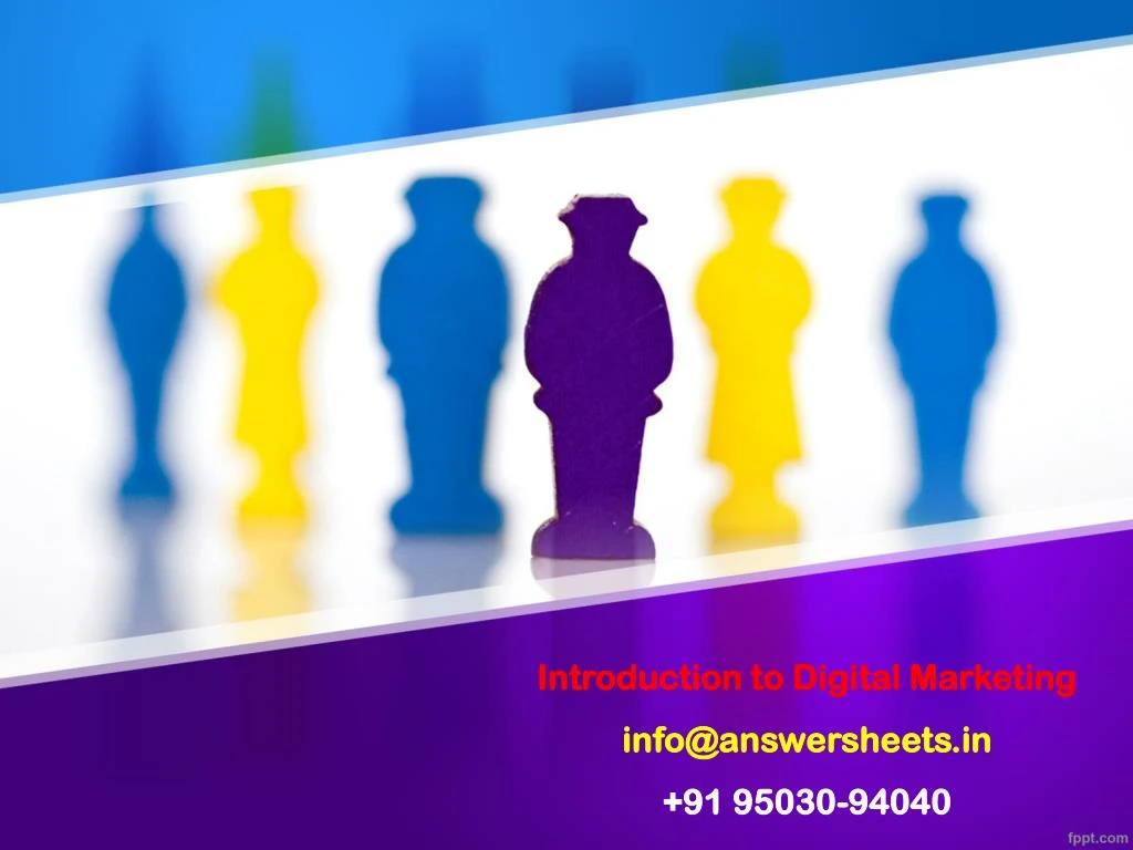 introduction to digital marketing info@answersheets in 91 95030 94040