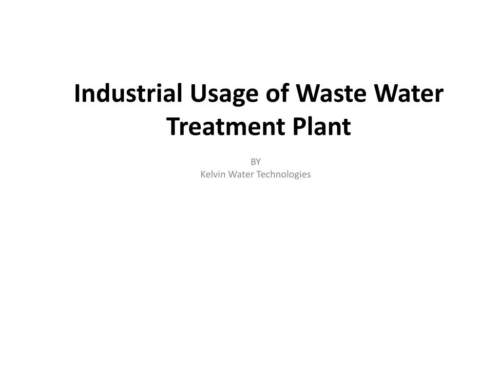 industrial usage of waste water treatment plant