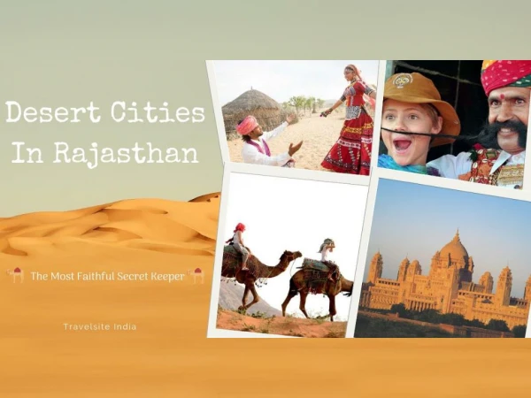 6 Desert Cities In Rajasthan | Rajasthan Desert Keep Your Secret Safe