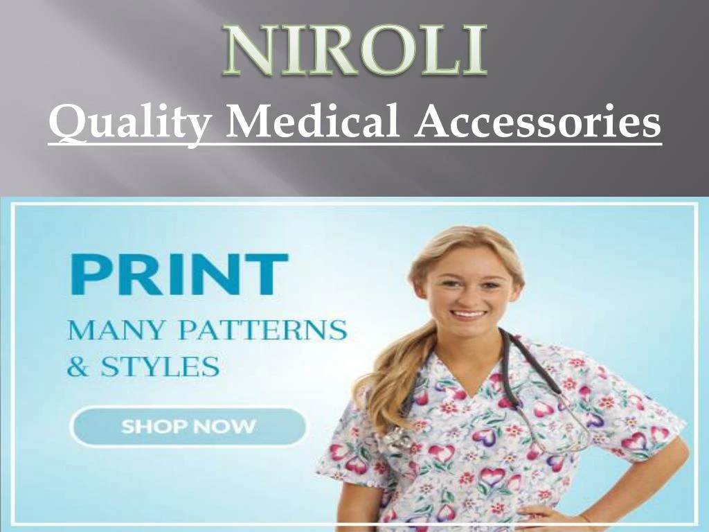 niroli q uality m edical a ccessories