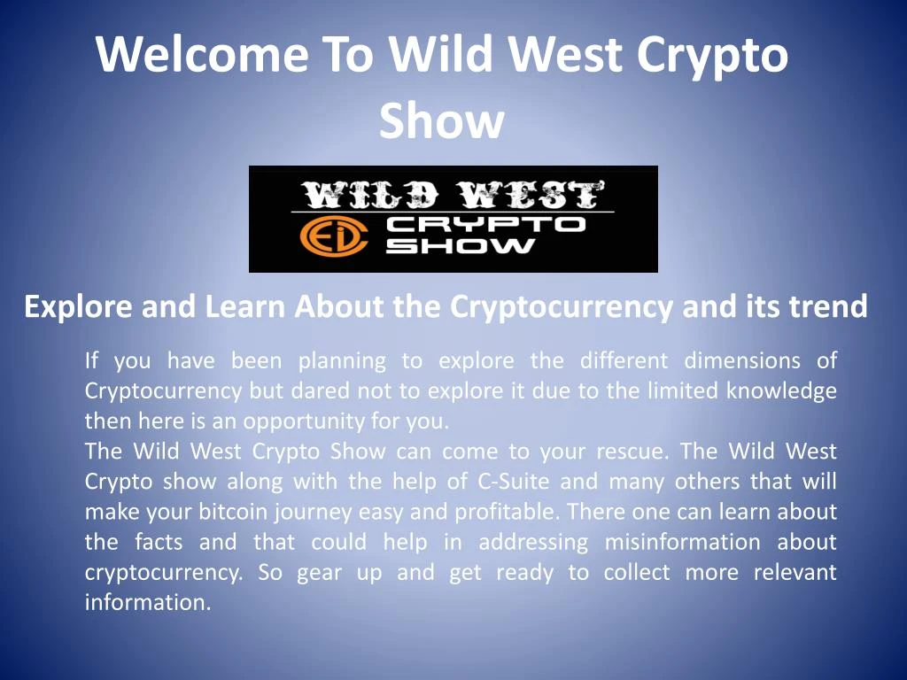 welcome to wild west crypto show