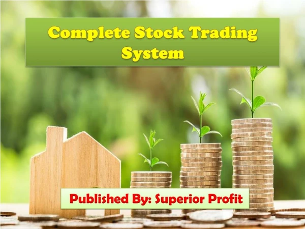 Complete Stock Trading System- Superior Profit