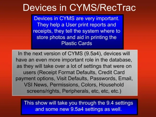 Devices in CYMS