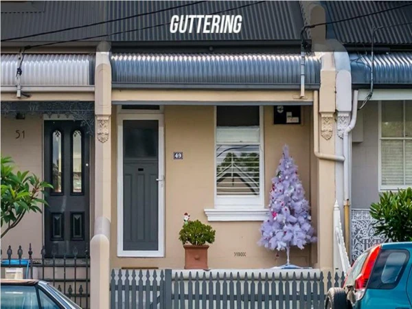 Guttering And Its Type