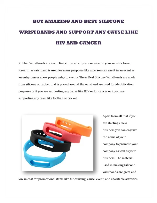 BUY AMAZING AND BEST SILICONE WRISTBANDS AND SUPPORT ANY CAUSE LIKE HIV AND CANCER