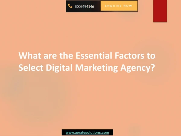 What are the Essential Factors to Select Digital Marketing Agency?