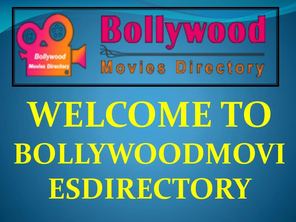 welcome to bollywoodmoviesdirectory