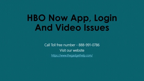 HBO Now App, Login And Video Issues 888-991-0786