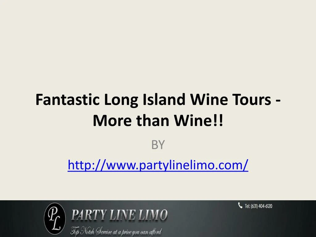 fantastic long island wine tours more than wine