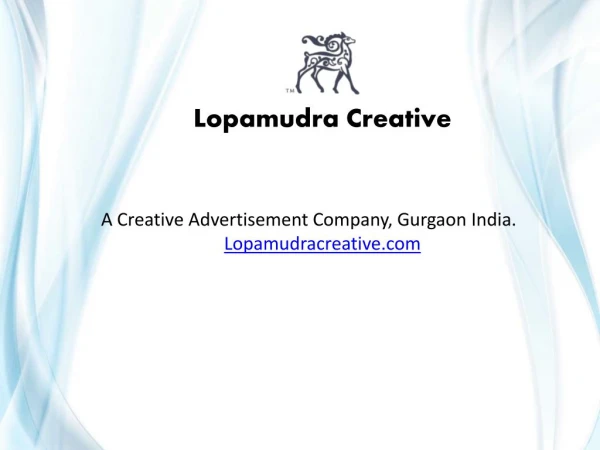 Lopamudra Creative - A Creative Design Agency in Gurgaon