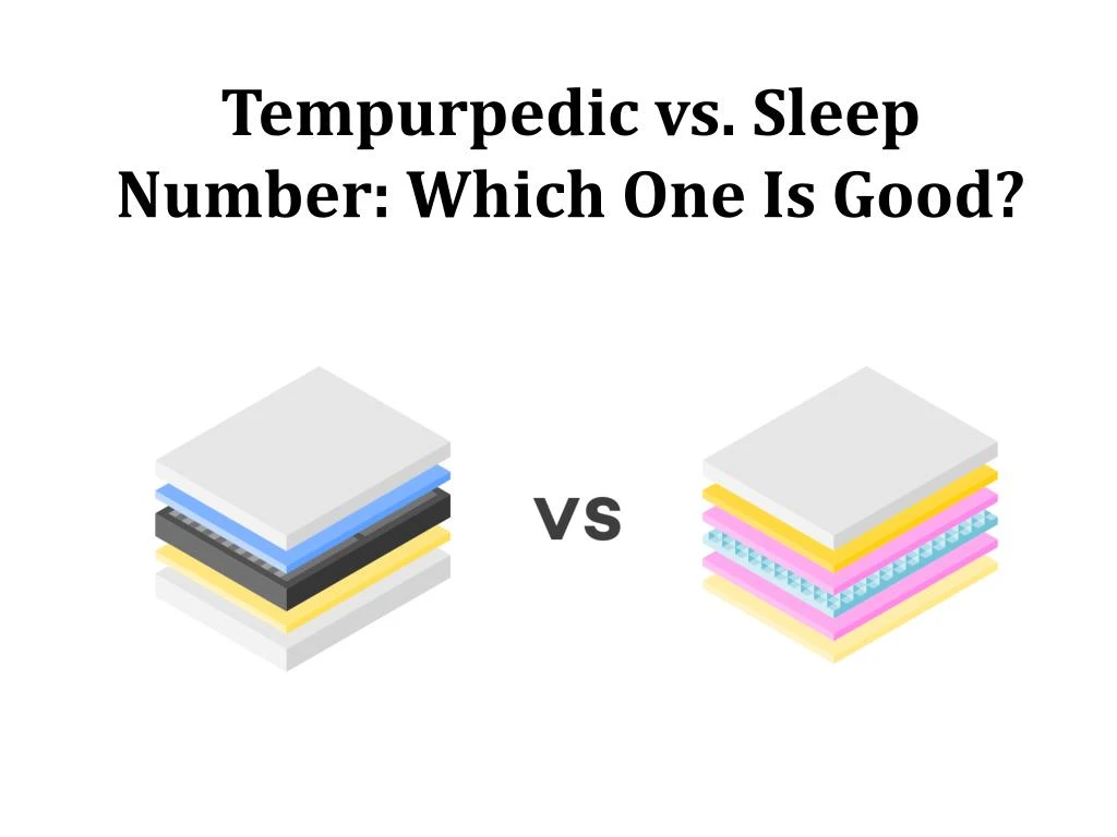 tempurpedic vs sleep number which one is good
