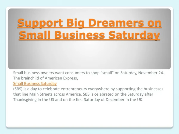 Support big dreamers on small business saturday