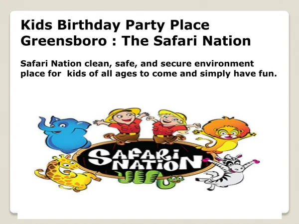 Kids Birthday Party Place Greensboro, The Safari Nation