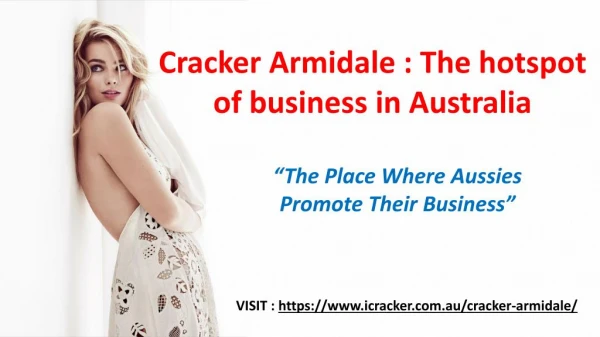 Cracker Armidale : The hotspot of business in Australia