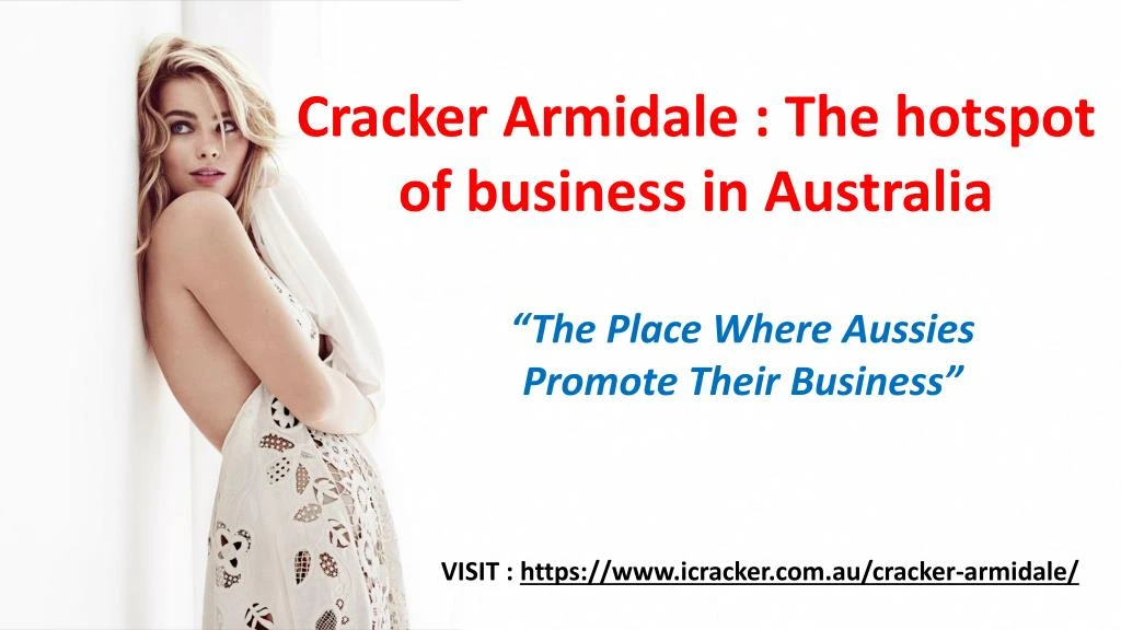 cracker armidale the hotspot of business