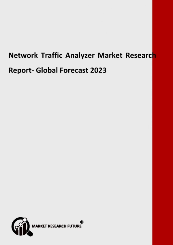 Global Network Traffic Analyzer Market is estimated to grow at a CAGR of 16.60% during forecast period 2018- 2023