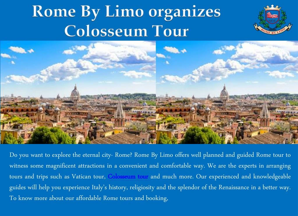 rome by limo organizes colosseum tour